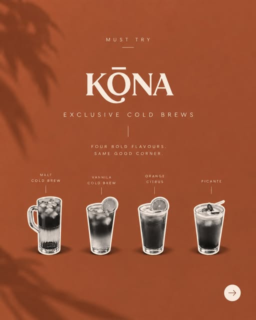 KŌNA exclusive cold brews poster: Malt Cold Brew, Vanilla Cold Brew, Orange Citrus and Picante